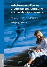 Arbeitsmaterialien zum Lehrbuch Optimales Sportwissen 