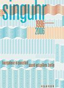 Singuhr 1996-2006 