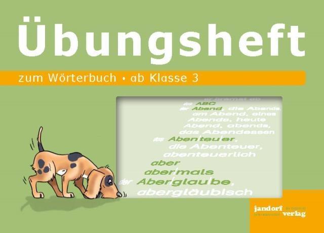 Wörterbuch Übungsheft 2 ab Klasse 3 