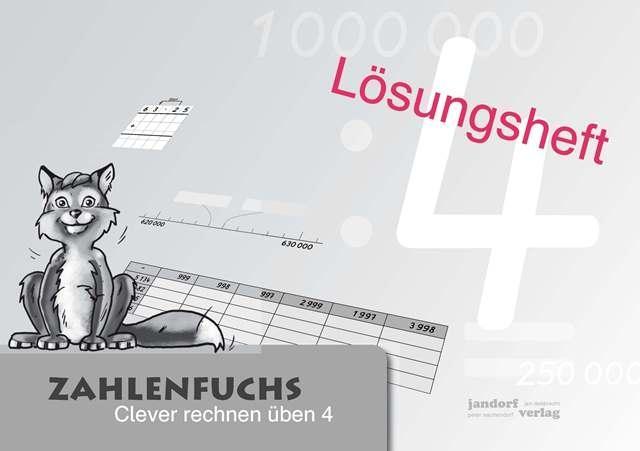 Zahlenfuchs 4 (Lösungsheft) 